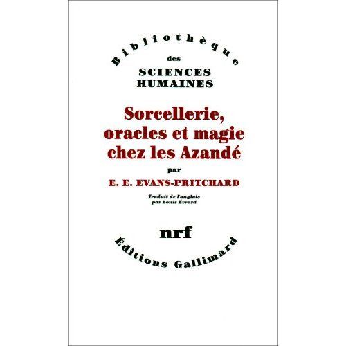 Emprunter Sorcellerie, oracles et magie chez les Azandé livre