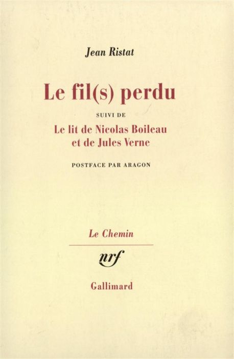 Emprunter Le Fil(s) perdu. suivi de Le Lit de Nicolas Boileau et de Jules Verne livre