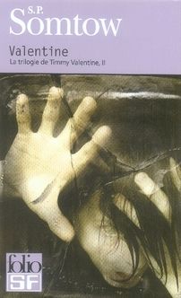 Emprunter La trilogie de Timmy Valentine Tome 2 : Valentine livre