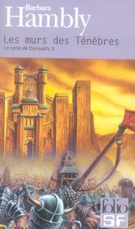 Emprunter Le cycle de Darwath Tome 2 : Les murs des Ténèbres livre