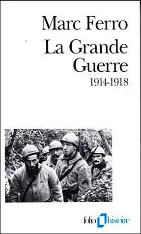 Emprunter La Grande guerre. 1914-1918 livre