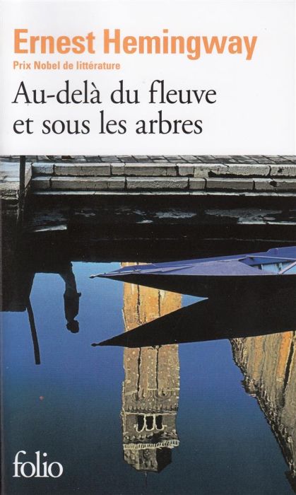 Emprunter Au-delà du fleuve et sous les arbres livre