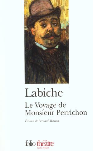 Emprunter Le voyage de Monsieur Perrichon livre