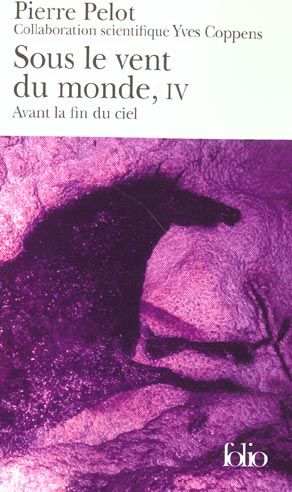 Emprunter Sous le vent du monde Tome 4 : Avant la fin du ciel livre