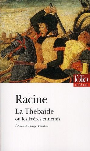 Emprunter La Thébaïde ou les Frères ennemis livre