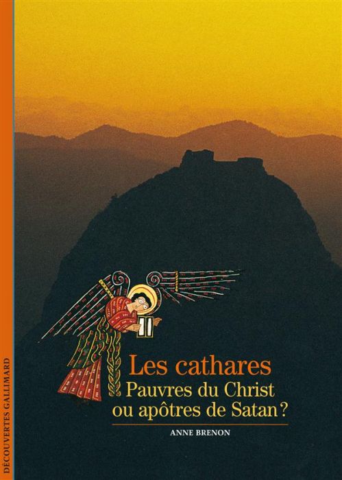 Emprunter Les cathares. Pauvres du Christ ou apôtres de Satan ? livre