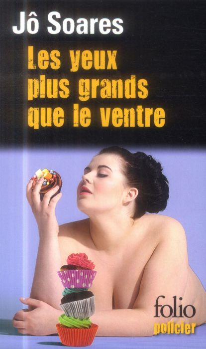 Emprunter Les yeux plus grands que le ventre livre