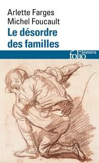 Emprunter Le désordre des familles. Lettres de cachet des Archives de la Bastille au XVIIIe siècle livre