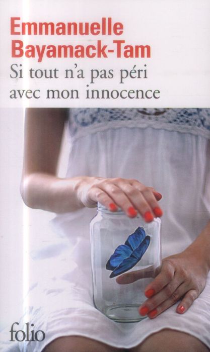 Emprunter Si tout n'a pas péri avec mon innocence livre