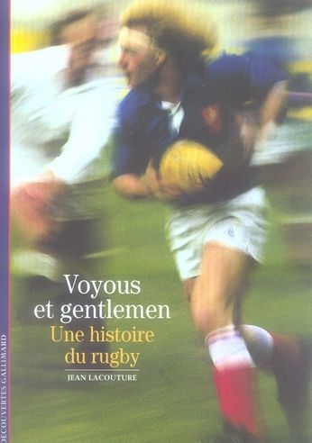 Emprunter VOYOUS ET GENTLEMEN. Une histoire du rugby livre