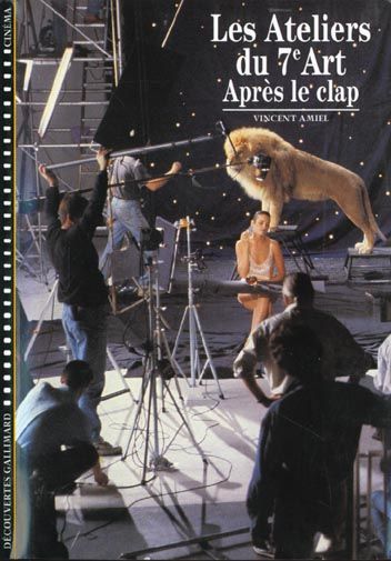 Emprunter LES ATELIERS DU 7EME ART. Tome 2, Après le clap livre