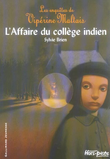 Emprunter Les Enquêtes de Vipérine Maltais : L'Affaire du collège indien livre