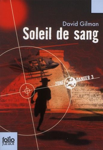 Emprunter Zone danger Tome 3 : Soleil de sang livre