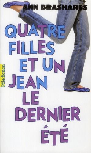 Emprunter Quatre filles et un jean Tome 4 : Le dernier été livre