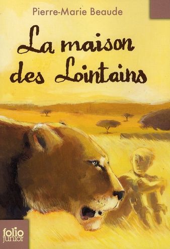 Emprunter La maison des Lointains livre