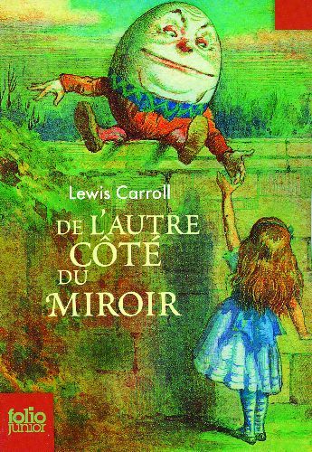 Emprunter Ce qu'Alice trouva de l'autre côté du miroir livre