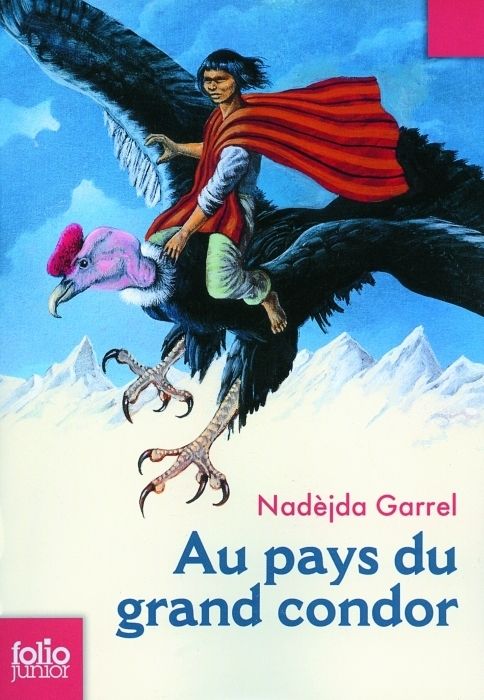 Emprunter Au pays du grand condor livre