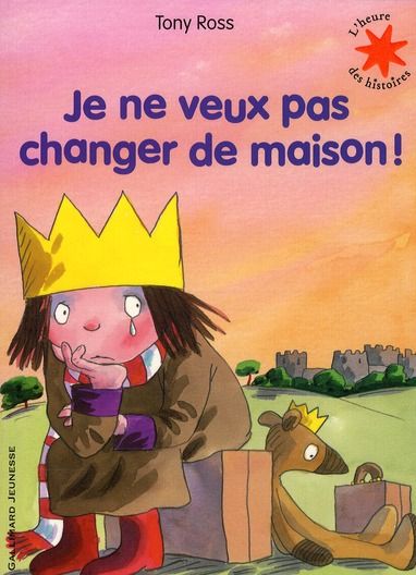 Emprunter La petite princesse : Je ne veux pas changer de maison ! livre