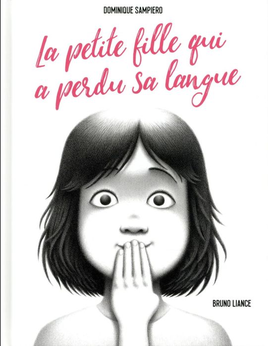 Emprunter La petite fille qui a perdu sa langue livre