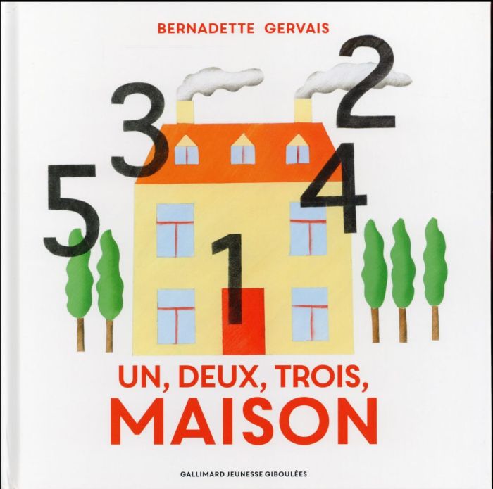 Emprunter Un, deux, trois, maison livre