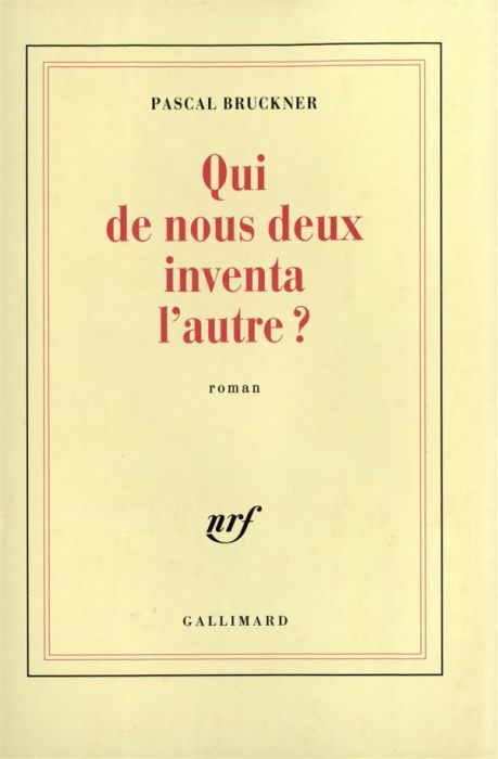 Emprunter Qui de nous deux inventa l'autre ? livre