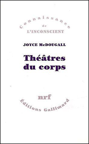 Emprunter Théâtres du corps. Le psychosoma en psychanalyse livre