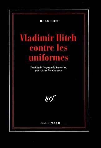 Emprunter Vladimir Ilitch contre les uniformes livre