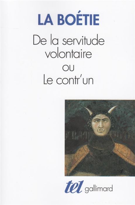 Emprunter De la servitude volontaire ou Contr'un. suivi de Mémoire touchant l'Édit de janvier 1562 livre