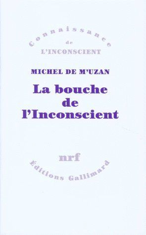 Emprunter La bouche de l'inconscient. Essais sur l'interprétation livre