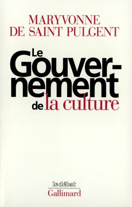 Emprunter Le gouvernement de la culture livre