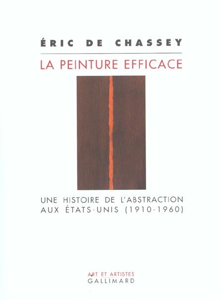 Emprunter La peinture efficace. Une histoire de l'abstraction aux Etats-Unis (1910-1960) livre