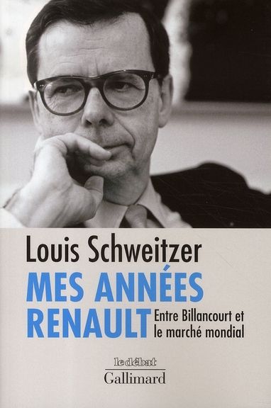 Emprunter Mes années Renault. Entre Billancourt et le marché mondial livre