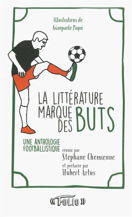 Emprunter La littérature marque des buts. Une anthologie footballistique livre