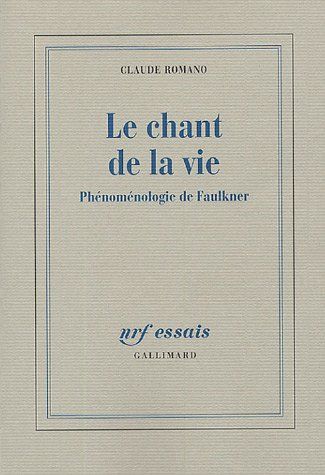 Emprunter Le chant de la vie. Phénoménologie de Faulkner livre