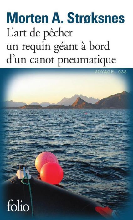 Emprunter L'art de pêcher un requin géant à bord d'un canot pneumatique. Le livre de mer livre