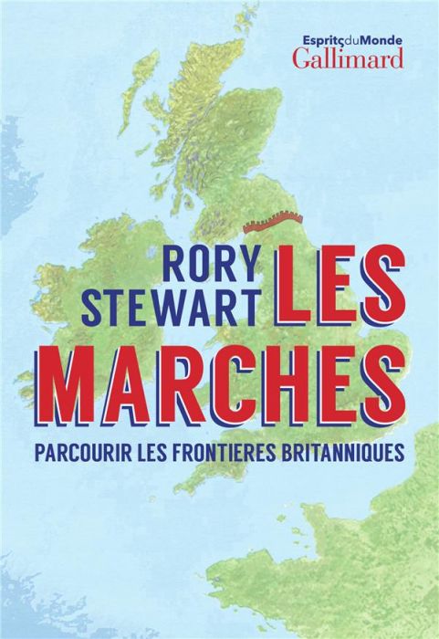 Emprunter Les Marches. Aux frontières de l'identité britannique livre