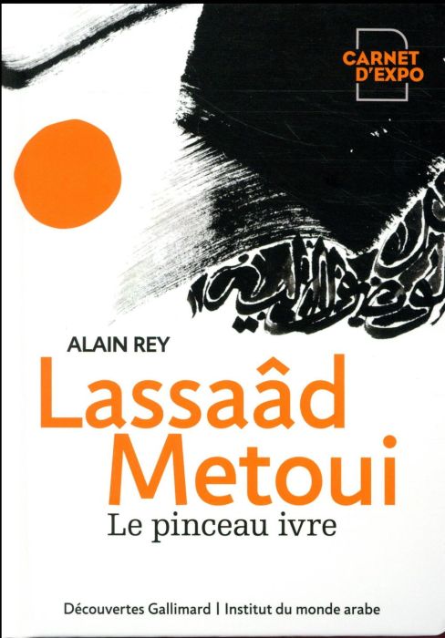 Emprunter Lassaâd Metoui. Le pinceau ivre livre