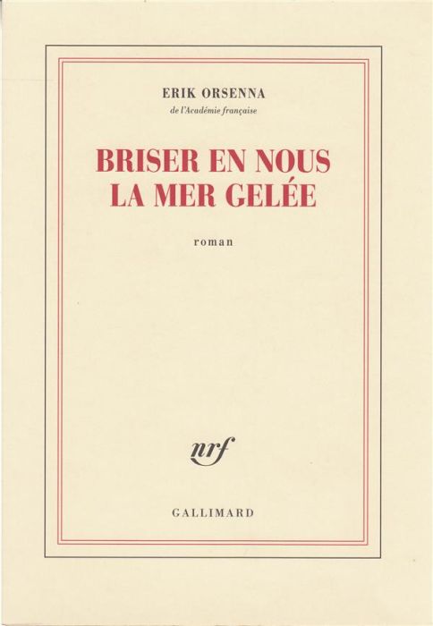 Emprunter Briser en nous la mer gelée livre