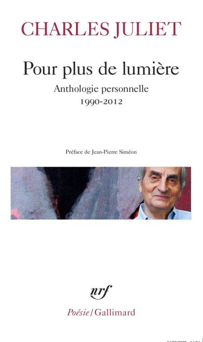 Emprunter Pour plus de lumière. Anthologie personnelle (1990-2012) livre