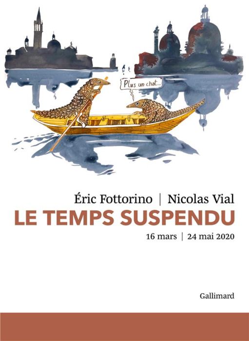 Emprunter Le temps suspendu. 16 mars - 24 mai 2020 livre