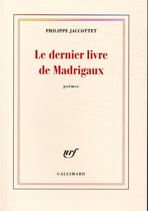 Emprunter Le dernier livre de Madrigaux livre