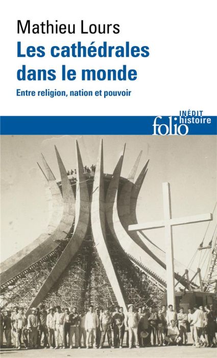 Emprunter Les cathédrales dans le monde. Entre religion, nation et pouvoir livre