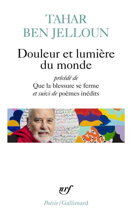 Emprunter Douleur et lumière du monde. Précédé de Que la blessure se ferme et suivi de textes inédits livre