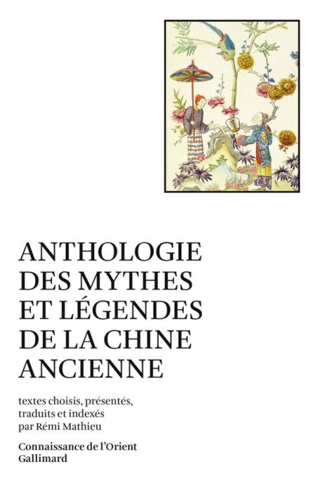 Emprunter Anthologie des mythes et légendes de la Chine ancienne livre