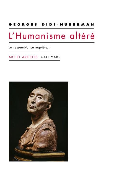 Emprunter L'humanisme altéré. La ressemblance inquiète, I livre