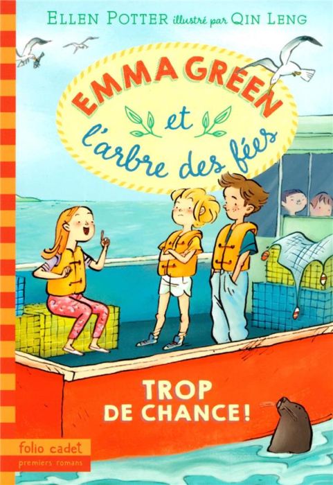 Emprunter Emma Green et l'arbre des fées Tome 2 : Trop de chance ! livre