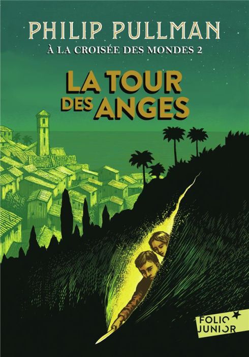 Emprunter A la croisée des mondes Tome 2 : La tour des anges livre