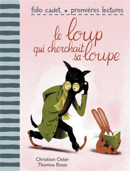 Emprunter Le loup qui cherchait sa loupe livre