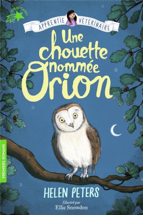 Emprunter Apprentie vétérinaire Tome 6 : Une chouette nommée Orion livre