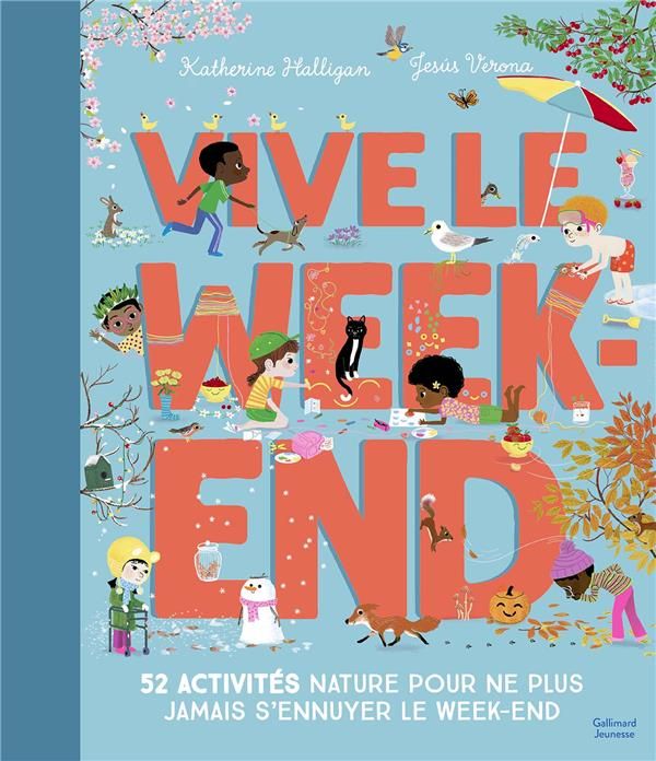 Emprunter Vive le week-end. 52 activités nature pour ne plus jamais s'ennuyer le week-end livre